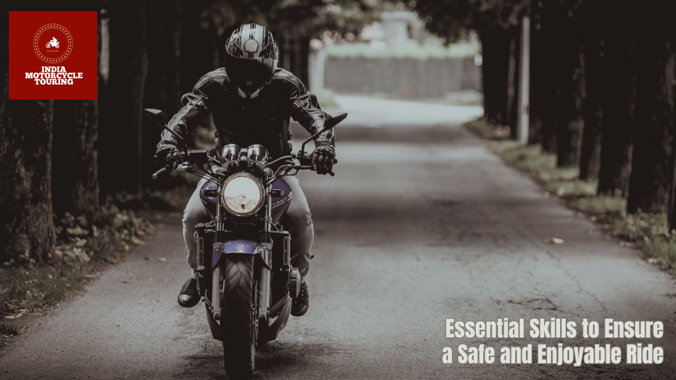 Essential Skills For A Safe Motorcycle Tour